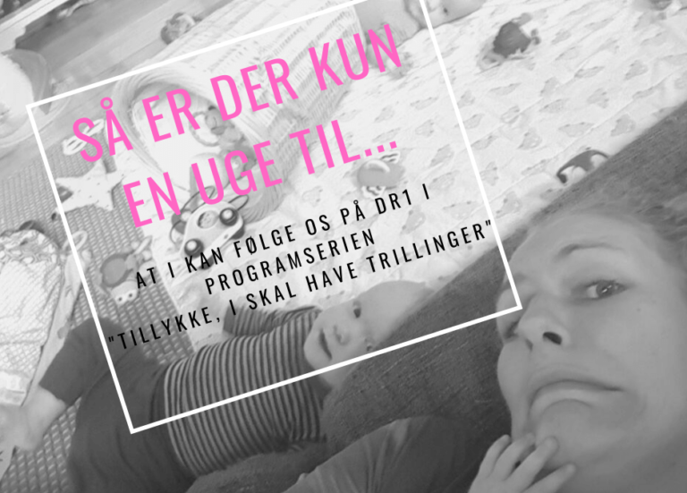 [Intro) Tillykke, I skal have trillinger